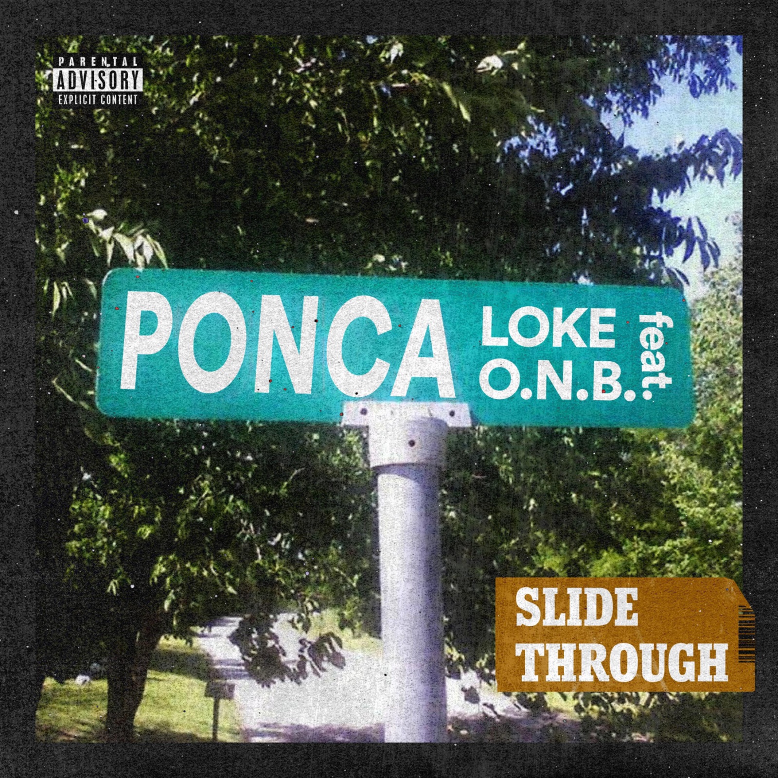 Slide Through (feat. ONB) - Single